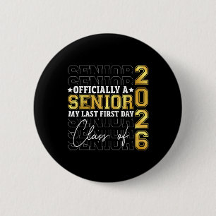 Graduation Cl Of 2026 My First Last Day Of School  6 Cm Round Badge