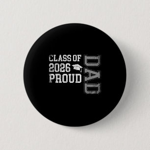 Graduation Cl Of 2026 Proud Dad Graduate Senior Fa 6 Cm Round Badge