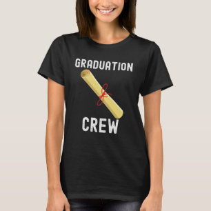 Graduation Class School Cute Quotes Family T-Shirt