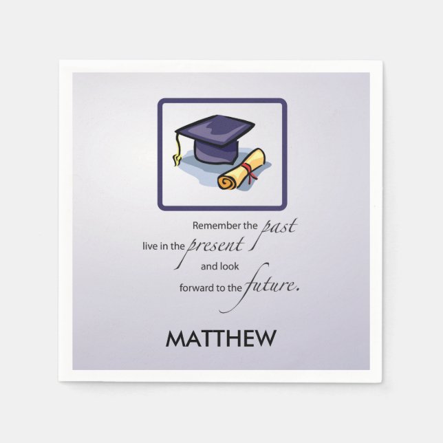 Graduation Congratulations Remember the Past Napkin (Front)