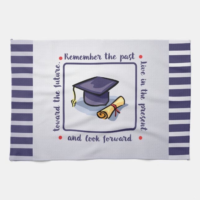 Graduation Congratulations Remember the Past Tea Towel (Horizontal)