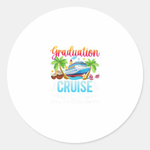 Graduation Cruise 2026 Making Memories Graduate Cr Classic Round Sticker