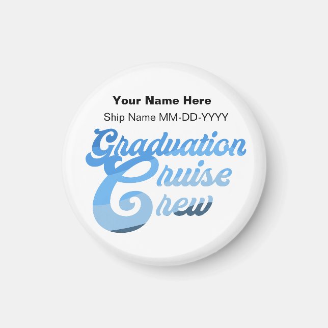 Graduation Cruise Crew Magnet (Front)