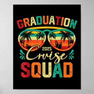 Graduation Cruise Squad 2025 Funny Cruising Vacati Poster