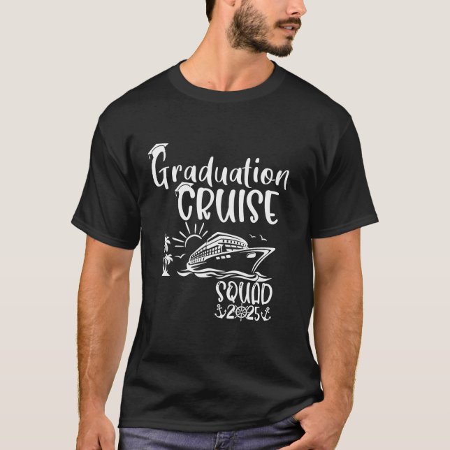 Graduation Cruise Squad 2025 Holiday Trip Family M T-Shirt (Front)