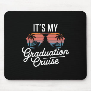 Graduation Cruise Trip Graduate Senior Vacation Ma Mouse Pad