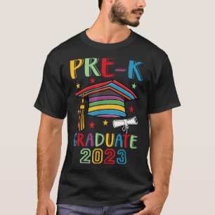 Graduation Day Pre K Graduate Last Day of School T-Shirt