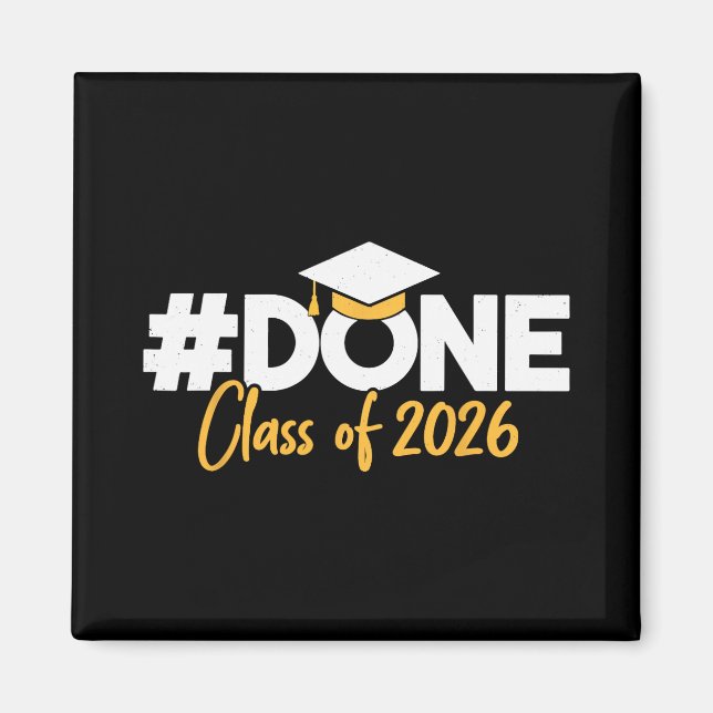 Graduation Done Cl Of 2026 Grad Student _1  Magnet (Front)