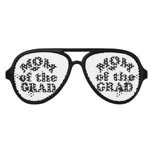 Graduation Family - Mother of the Grad Aviator Sunglasses