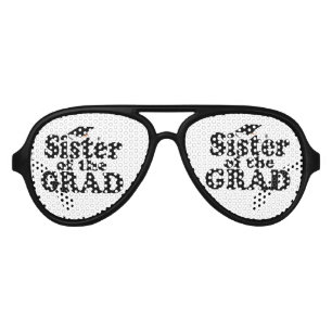 Graduation Family - Sister of the Grad Aviator Sunglasses