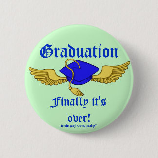 Graduation funny button