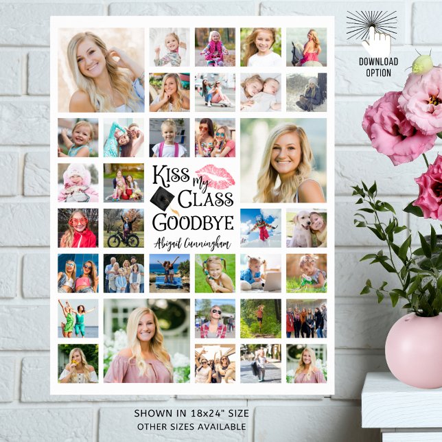 Graduation Funny KISS MY CLASS GOODBYE 35 Photos Poster (Creator Uploaded)