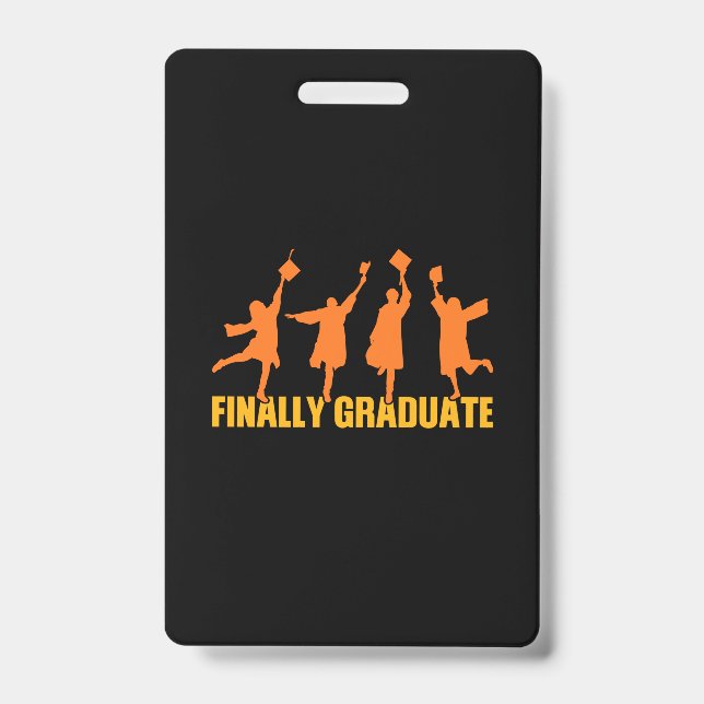 Graduation Gift | Finally Graduate ID Badge (Front)