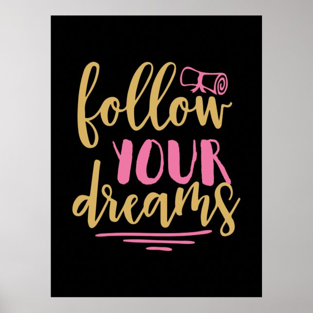 Graduation Gift | Follow Your Dream Poster (Front)