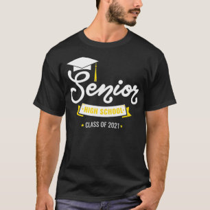 Graduation Gifts For Her Him 2021 High School Seni T-Shirt