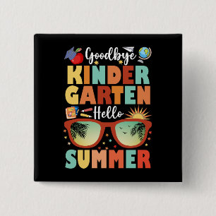 Graduation Goodbye Kindergarten Hello Summer 15 Cm Square Badge