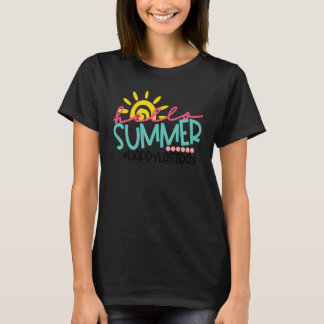 Graduation Hello Summer Happy Last Day Kids Teache T-Shirt
