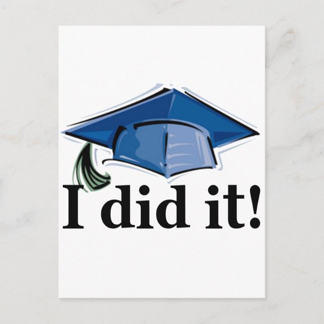 Graduation I Did It! Announcement Postcard (Front)