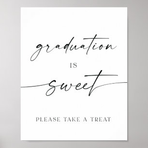 Graduation Is Sweet Please Take A Treat Sign