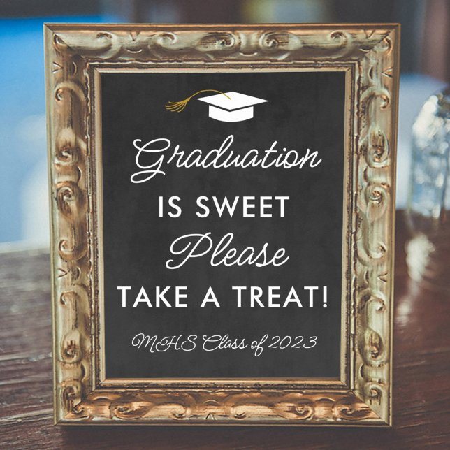 Graduation Is Sweet Take a Treat Custom Party Sign (Creator Uploaded)