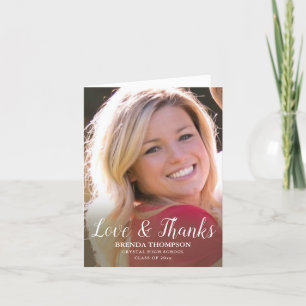 Graduation Love & Thanks White Script Photo Thank You Card