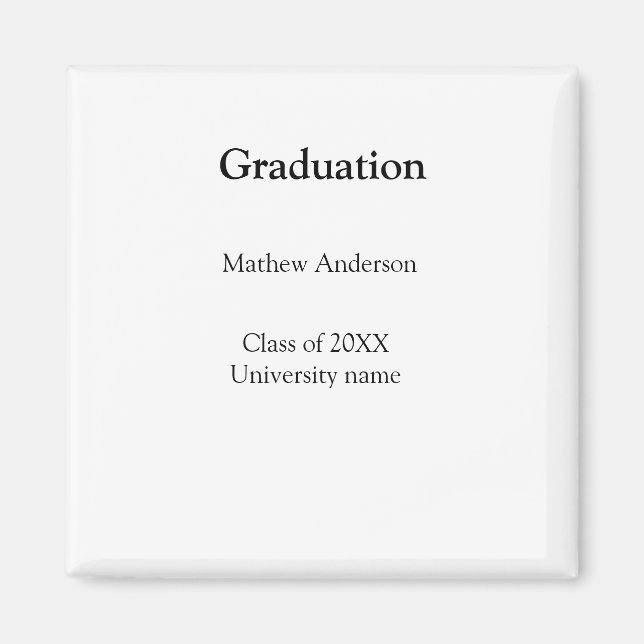 Graduation name class of 20XX university name simp Magnet (Front)