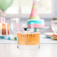 Graduation One Degree Hotter Custom Whiskey Glass