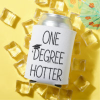 Graduation One Degree Hotter Funny College Masters