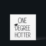 Graduation One Degree Hotter Funny College Masters Invitation<br><div class="desc">Graduation One Degree Hotter Funny College Masters Degree Phd Nursing & Nurse High School Grad Graduation Party</div>