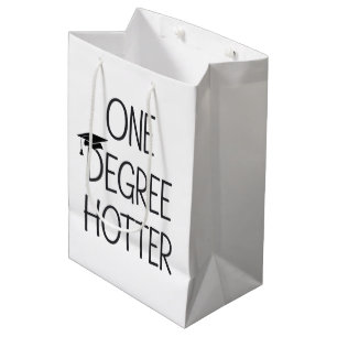 Graduation One Degree Hotter Funny College Masters Medium Gift Bag