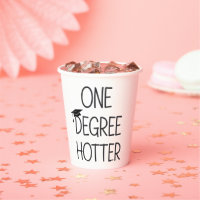 Graduation One Degree Hotter Funny College Masters