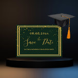 Graduation party emerald green gold save the date<br><div class="desc">A Save the Date card for a Graduation Party party.  Emerald green background decorated with golden confetti and a faux gold frame. Personalize and add a date and name. Golden colored letters.  The text: Save the Date is written with a large trendy hand lettered style script.</div>