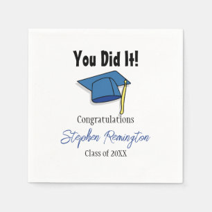 Graduation Party Napkins You Did it!