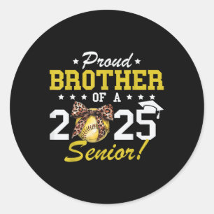 Graduation Proud Brother Of A 2025 Senior Softball Classic Round Sticker