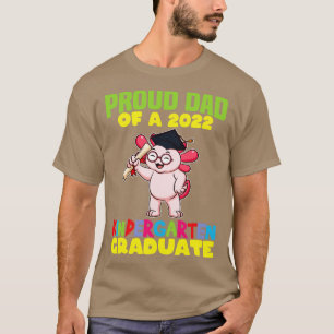 Graduation Proud Dad 2022 Kindergarten Graduate 3 T-Shirt