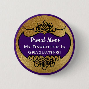 Graduation Proud Mom Faux Gold Purple Daughter 6 Cm Round Badge