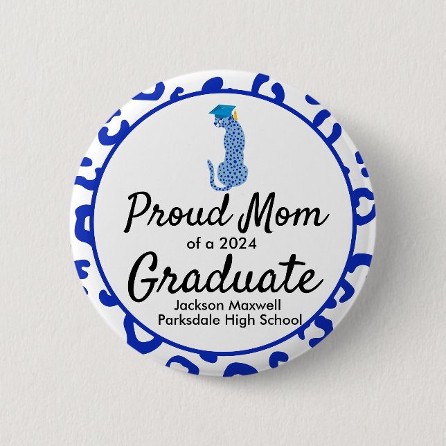 Graduation Proud Mum blue edition 6 Cm Round Badge (Front)