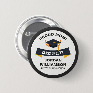 Graduation Proud Mum of Graduate Class 20XX Custom 6 Cm Round Badge