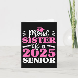 Graduation Proud Sister Of A 2025 Senior Shirt Cl Card