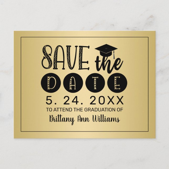 Graduation Save the Date Black Typography Gold Announcement Postcard (Front)