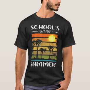 Graduation Schools Out For Summer Students Teache T-Shirt