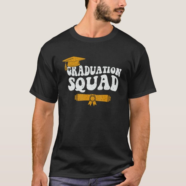 Graduation Squad Team Graduate Family Matching Gra T-Shirt (Front)