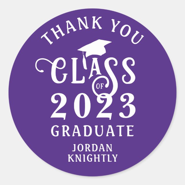 Graduation Thank You Class Year Custom Classic Round Sticker (Front)