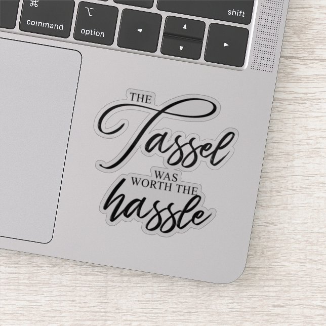 Graduation the tassel was worth the hassle (Detail)