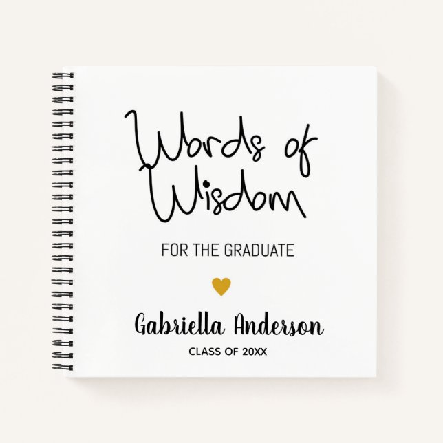 Graduation Words of Wisdom for Graduate Notebook (Front)