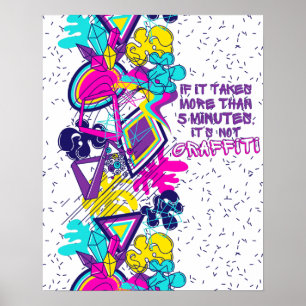 Graffiti abstract colourful pattern with quote poster