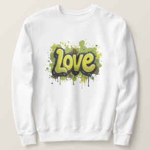 Graffiti Grime & Grove Love Sweatshirt