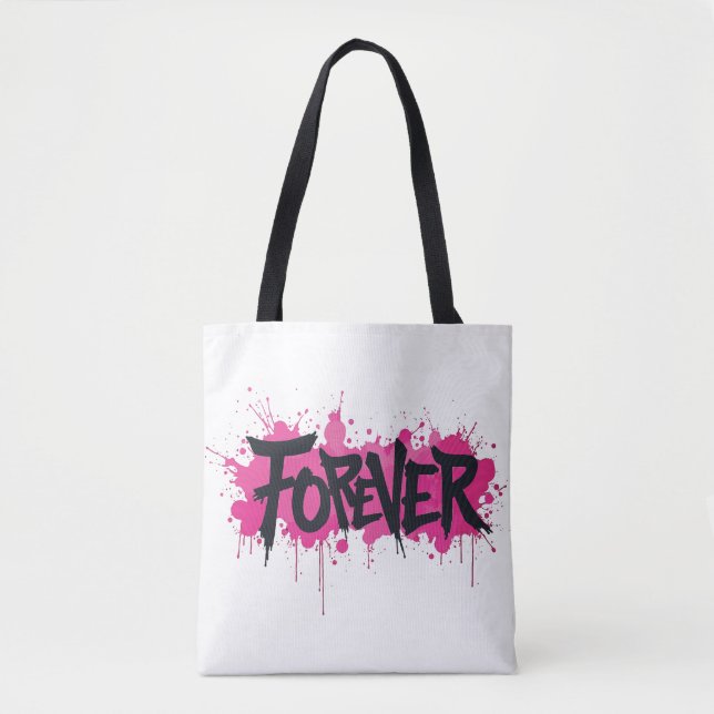 Graffiti Hot Pink "FOREVER" Tote Bag (Front)