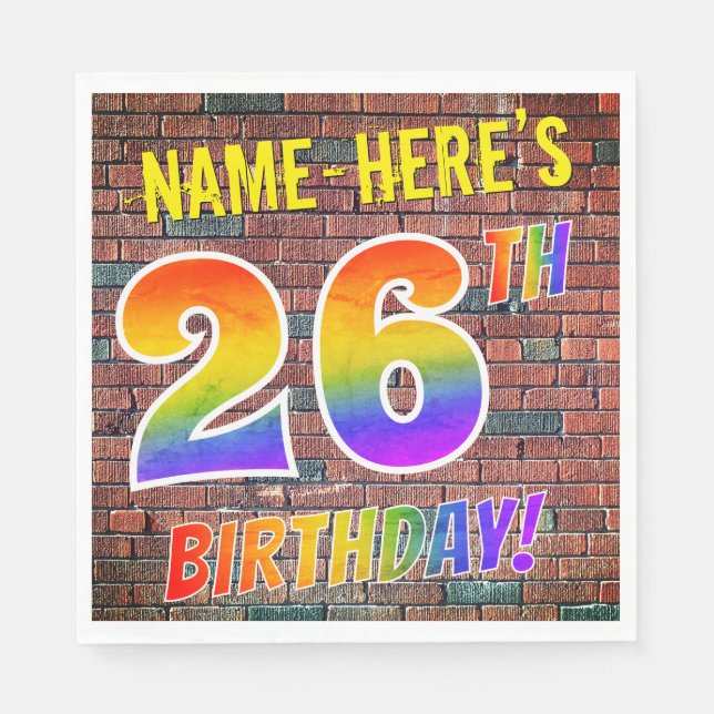 Graffiti Rainbow Look 26TH BIRTHDAY! + Custom Name Napkin (Front)