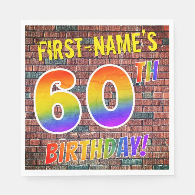 Graffiti Rainbow Look 60TH BIRTHDAY! + Custom Name Napkin (Front)